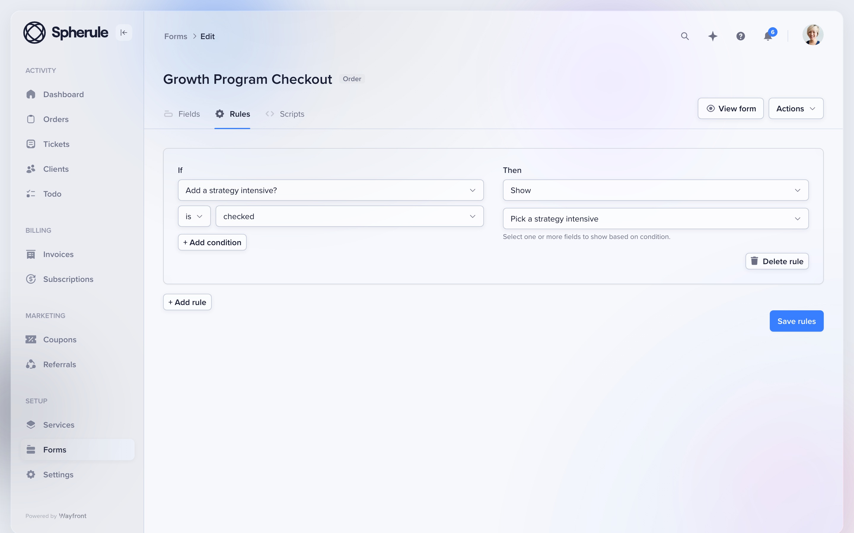 Wayfront form rules attaching the correct intake questions to a purchased service